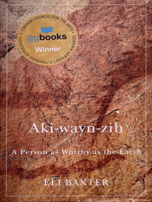 Title details for Aki-wayn-zih by Eli Baxter - Available